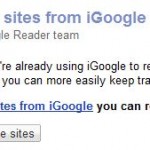 iGoogle Rss Beslemelerini Google Reader’a Taşıyın